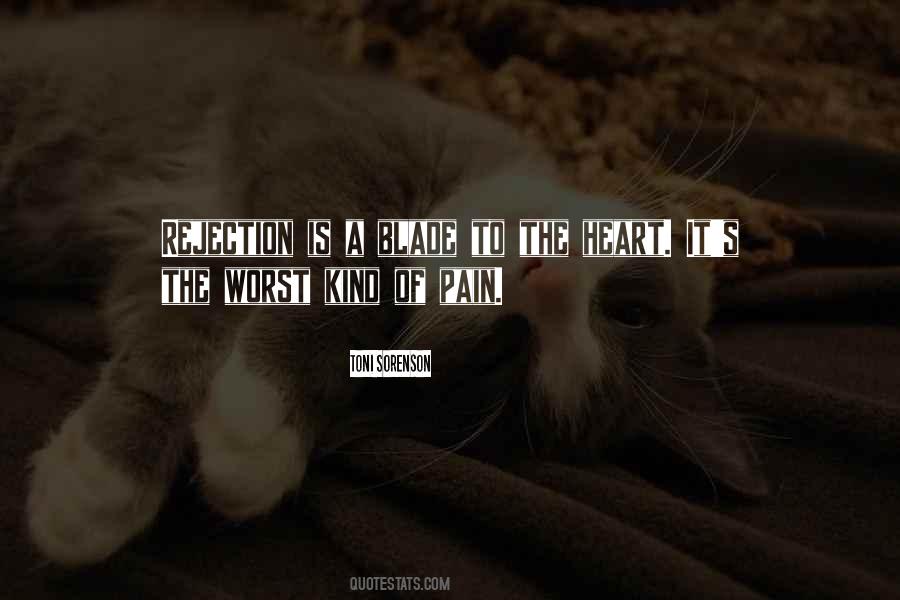 Quotes About The Worst Pain #827582