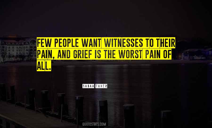 Quotes About The Worst Pain #842251