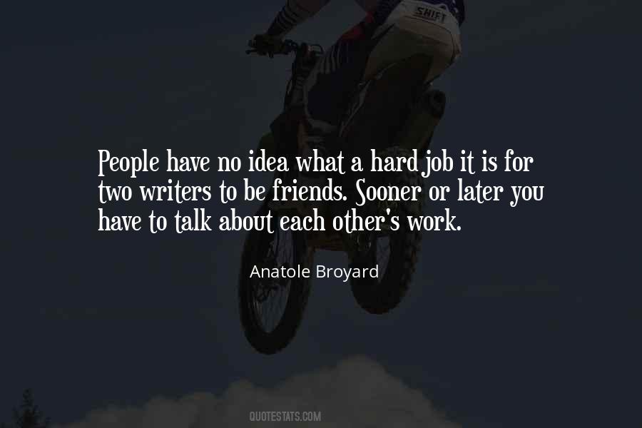 Work Hard Talk Less Quotes #804074