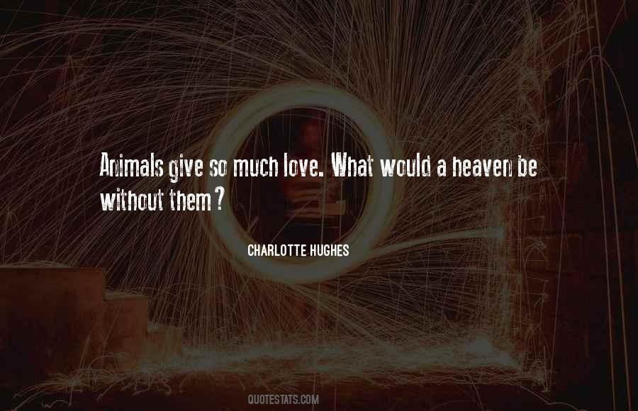 Quotes About Animals In Heaven #1652232