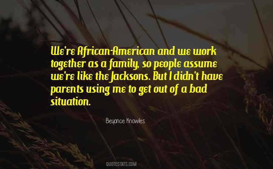 Work Is Like Family Quotes #364884