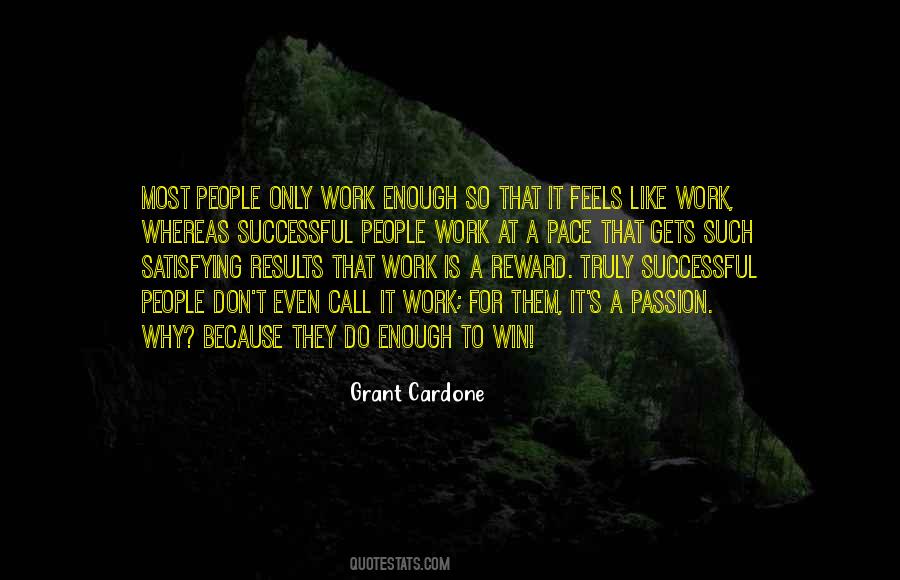 Work Is Like Quotes #15752