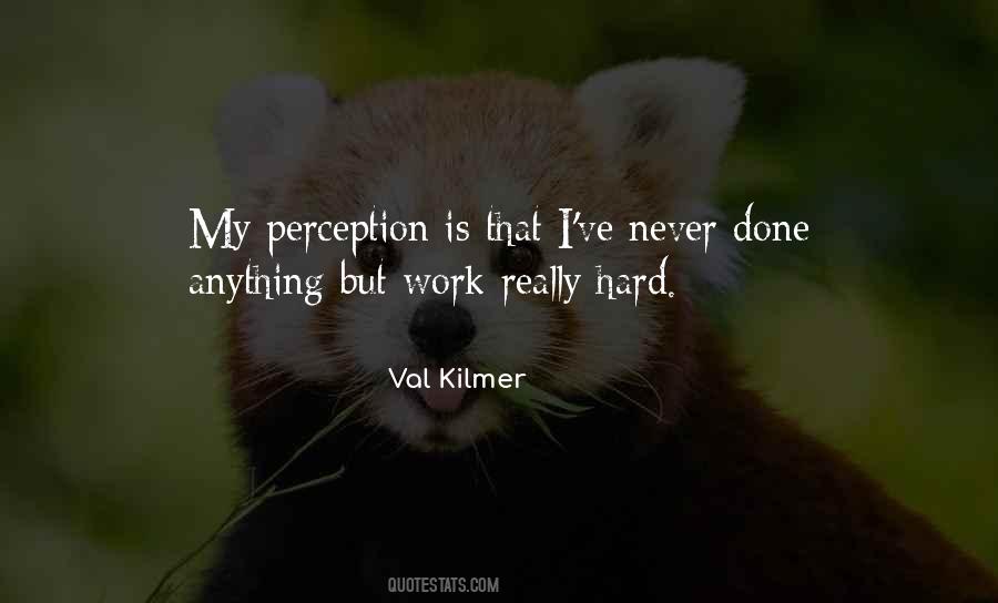 Work Is Never Done Quotes #1726816
