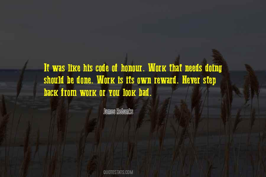 Work Is Never Done Quotes #318799