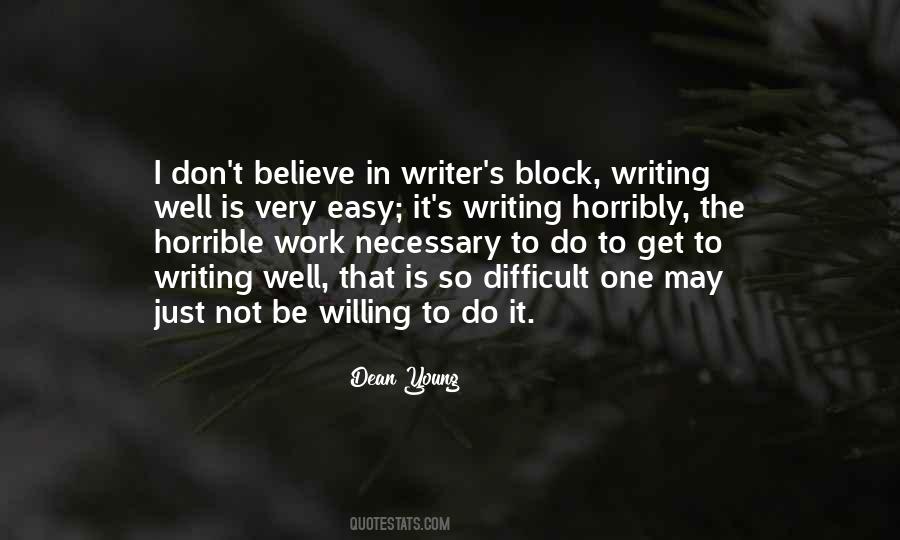 Work Is Not Easy Quotes #1016426