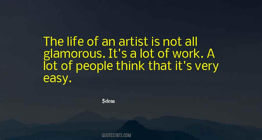 Work Is Not Easy Quotes #1796515