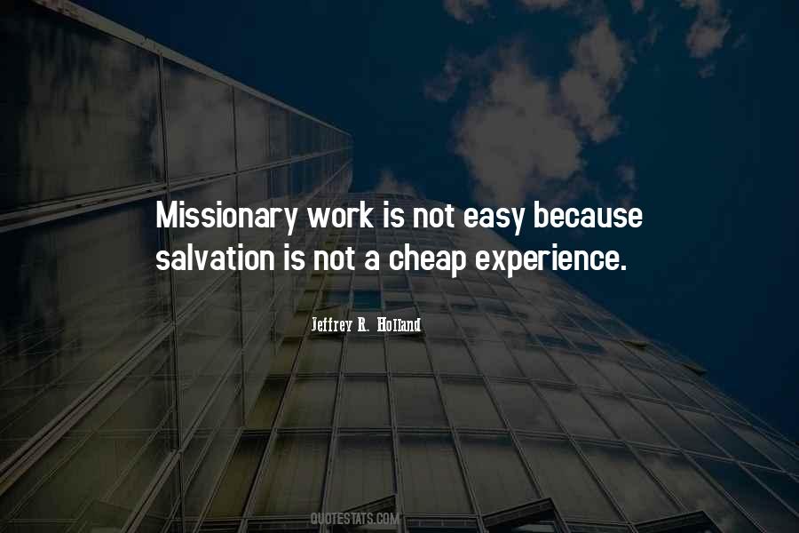 Work Is Not Easy Quotes #702734