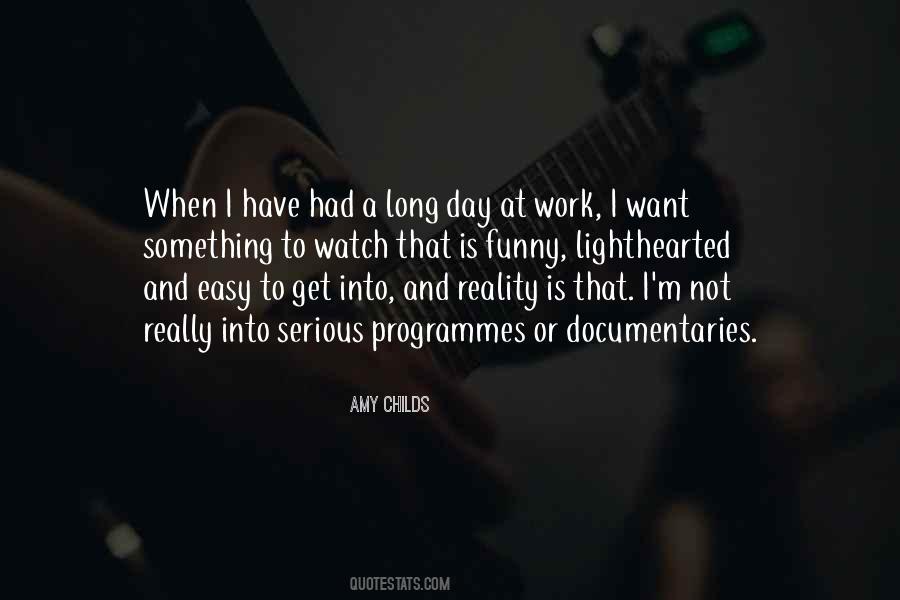 Work Is Not Easy Quotes #775632