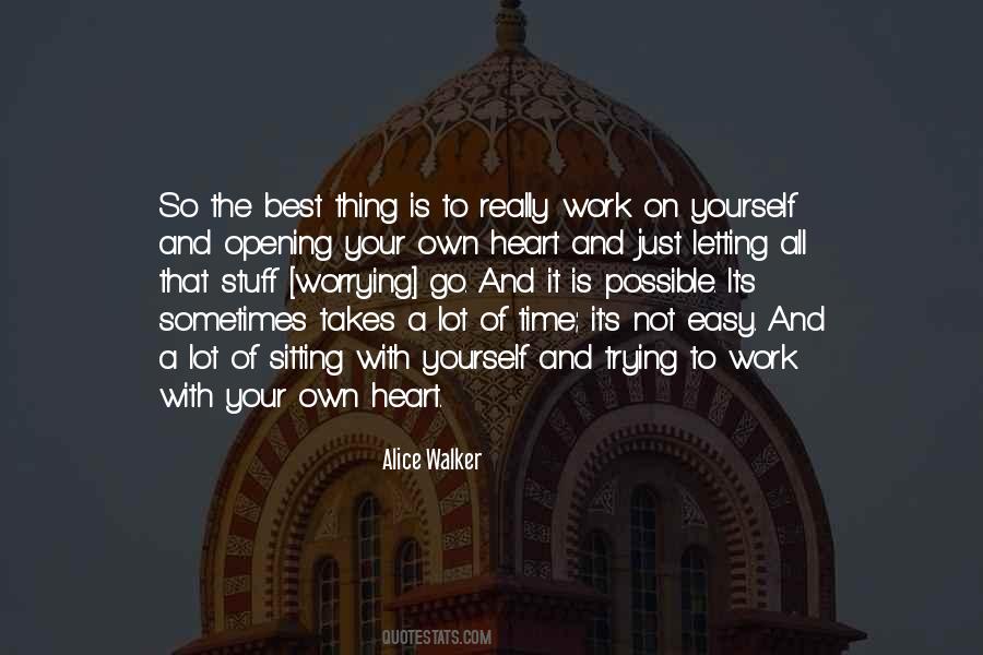 Work Is Not Easy Quotes #813612