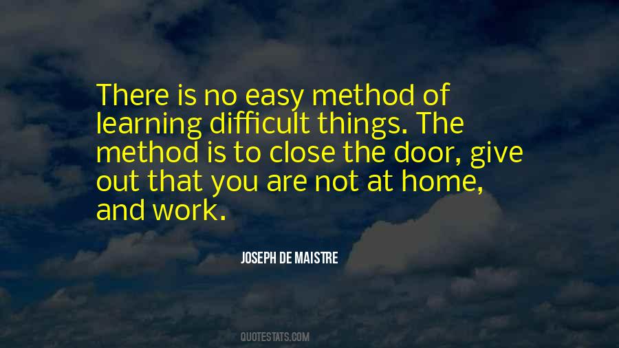 Work Is Not Easy Quotes #908887