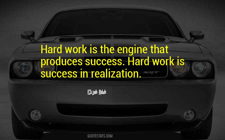 Work Is Success Quotes #1420426