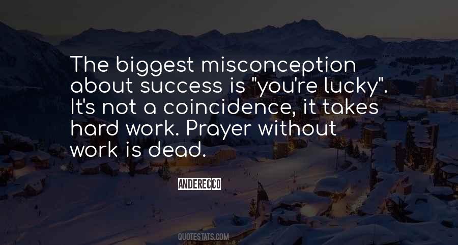 Work Is Success Quotes #283149