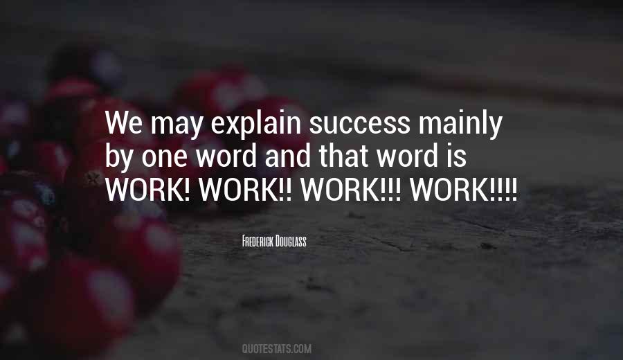 Work Is Success Quotes #83641