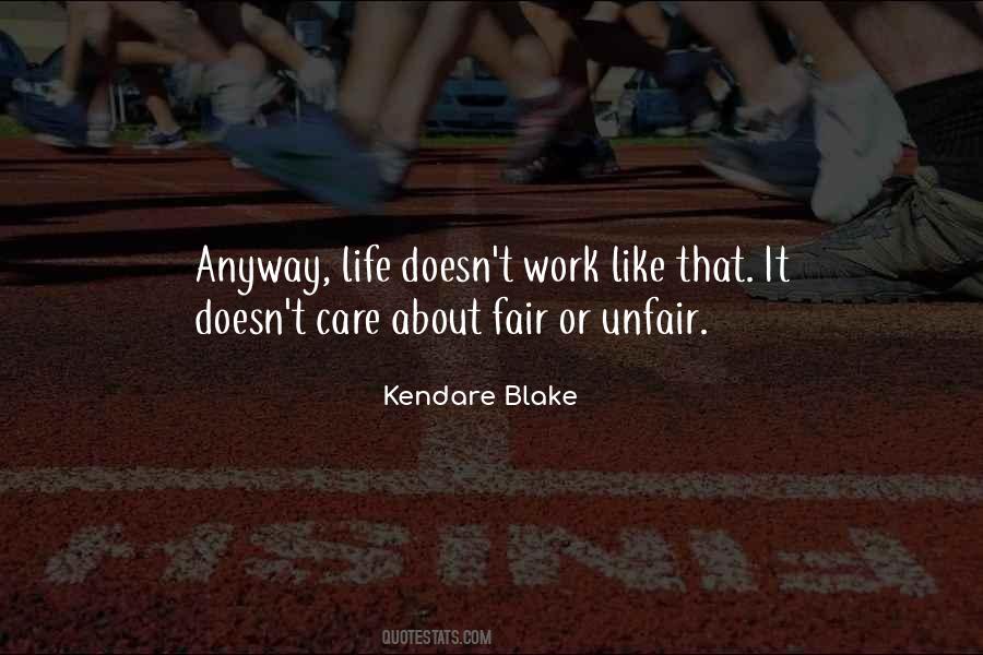 Work Is Unfair Quotes #1495524
