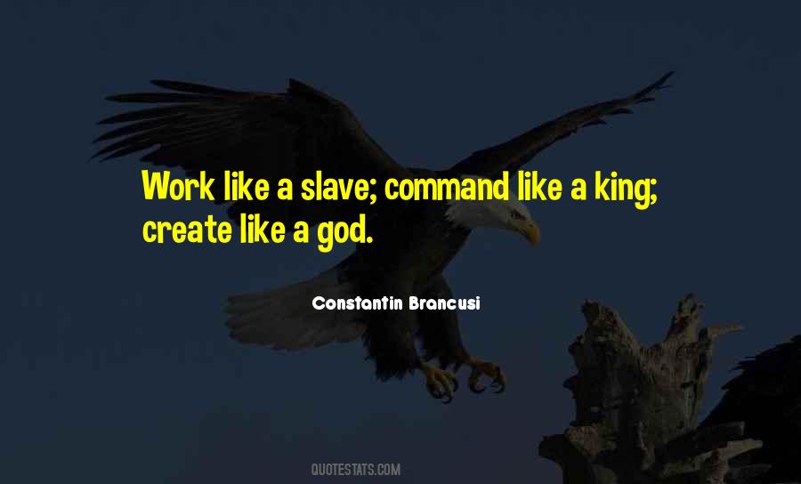 Work Like A Slave Quotes #1123492