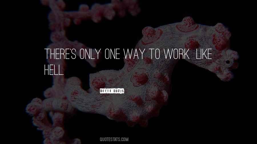 Work Like Hell Quotes #1138597
