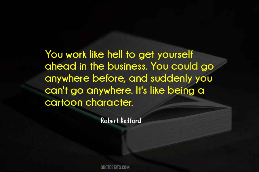 Work Like Hell Quotes #1608998