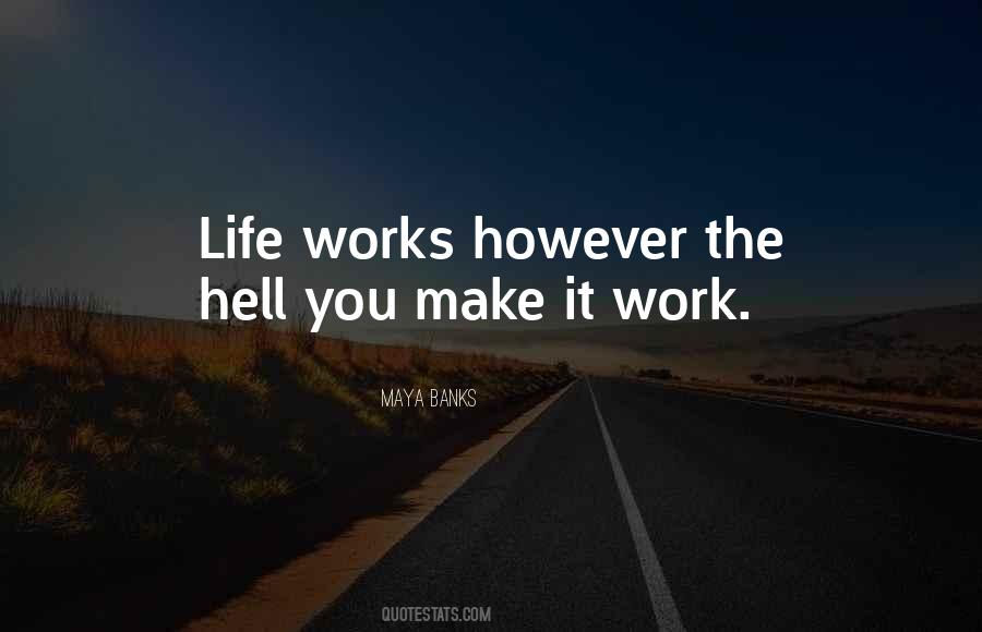 Work Like Hell Quotes #512269