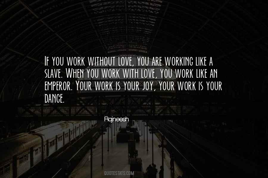 Work Like Quotes #1488274