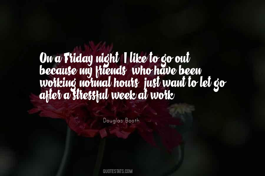 Work Night Out Quotes #907901