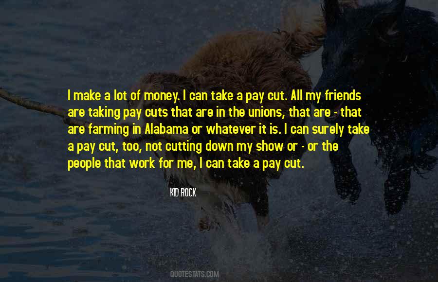 Work Not For Money Quotes #974354