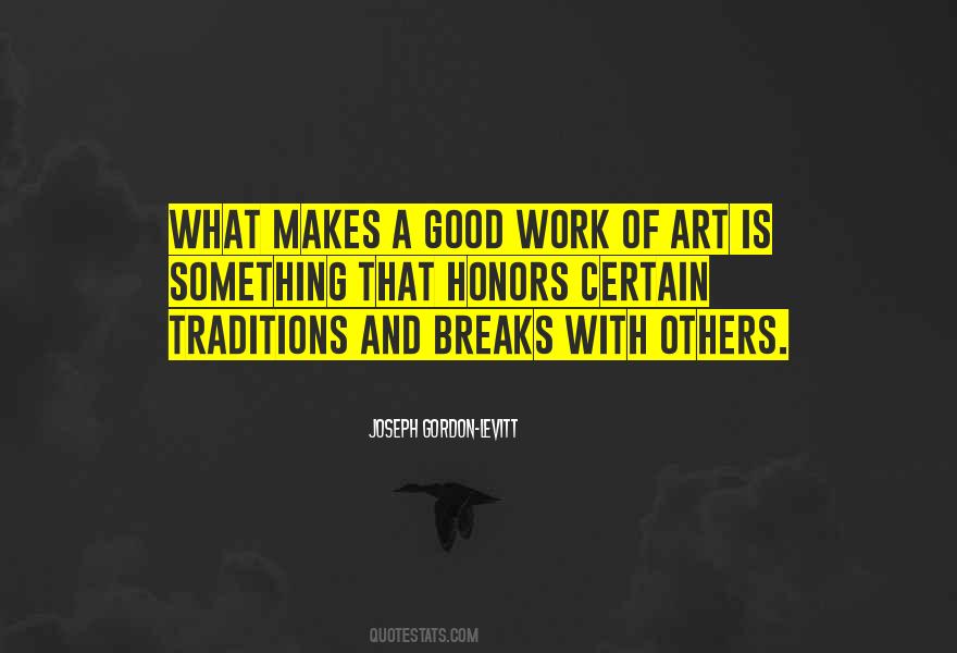 Work Of Art Quotes #1348850