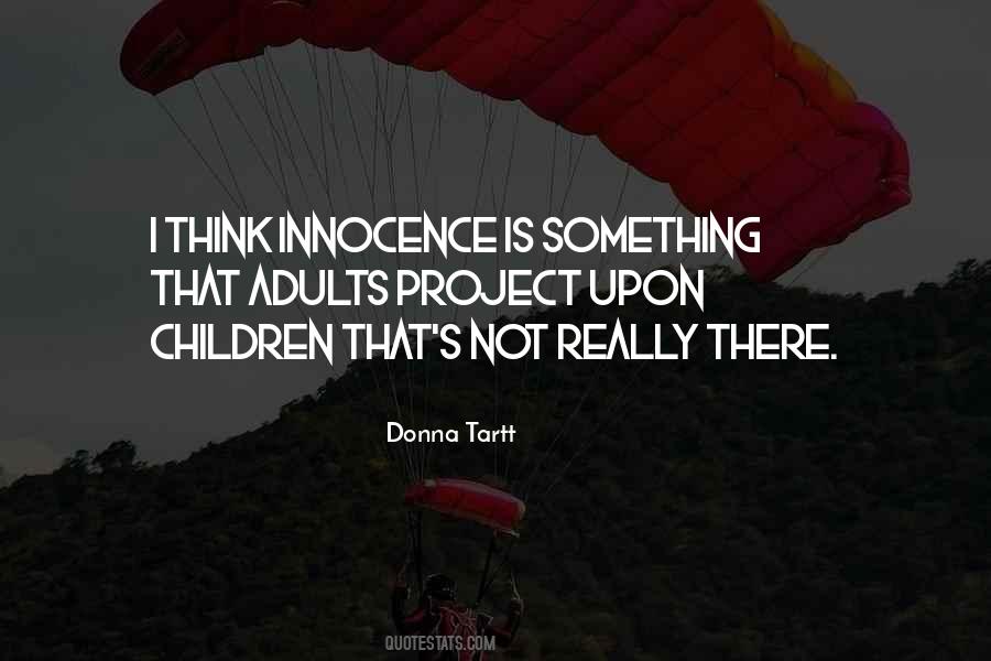 Quotes About Children's Innocence #263872