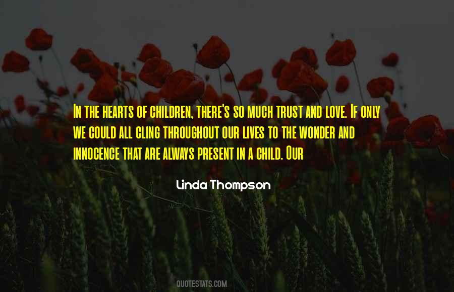 Quotes About Children's Innocence #54443