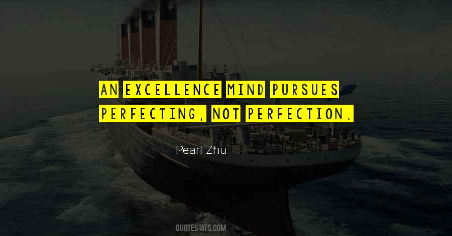 Quotes About Excellence And Perfection #637596