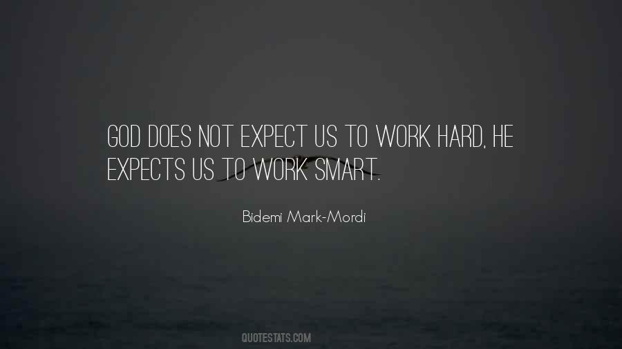 Work Smart Not Hard Quotes #138301