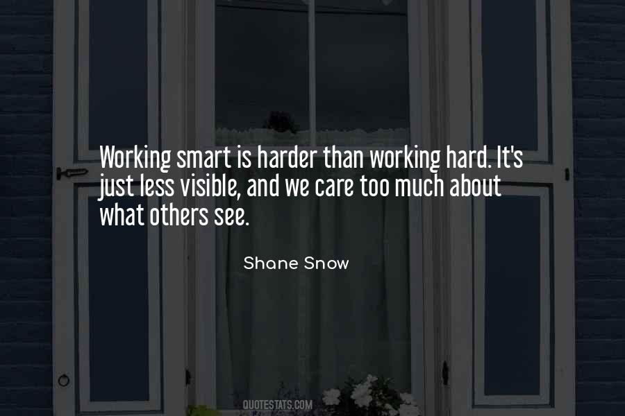 Work Smart Not Work Hard Quotes #408360