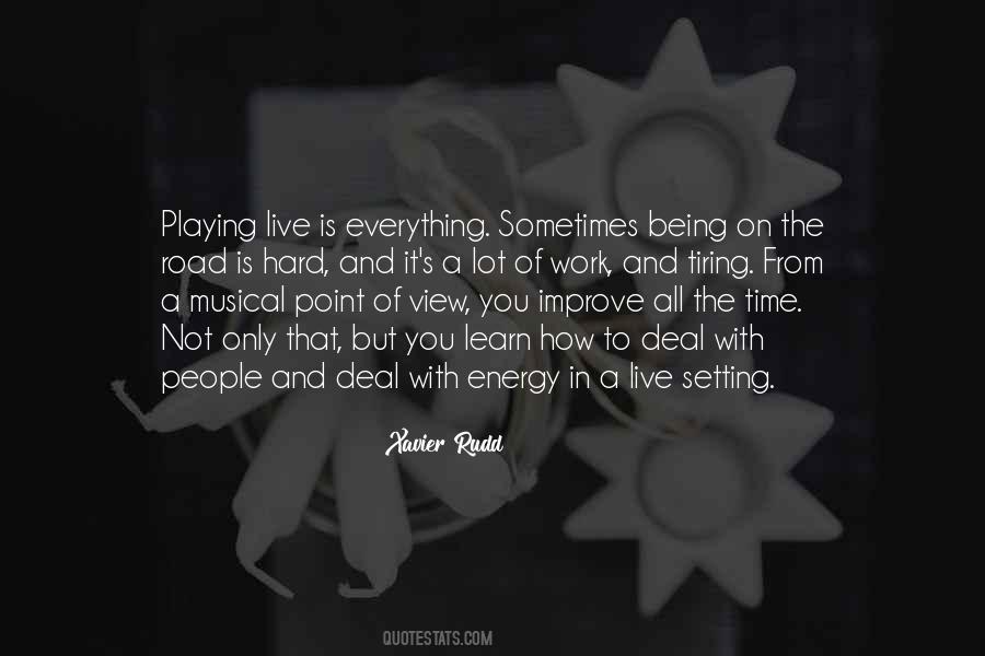 Work To Live Not Live To Work Quotes #403986