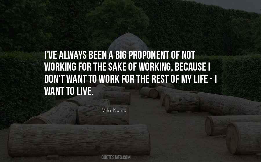 Work To Live Not Live To Work Quotes #526706