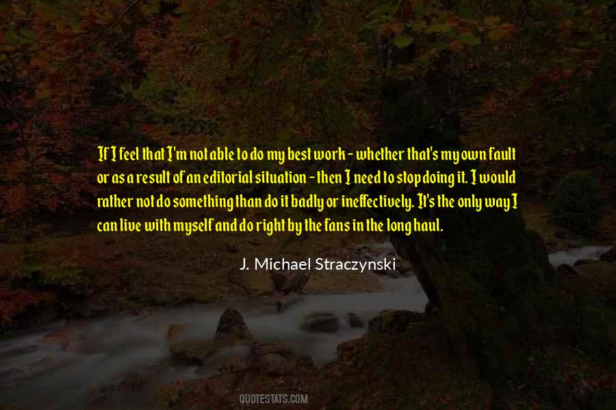 Work To Live Not Live To Work Quotes #679251