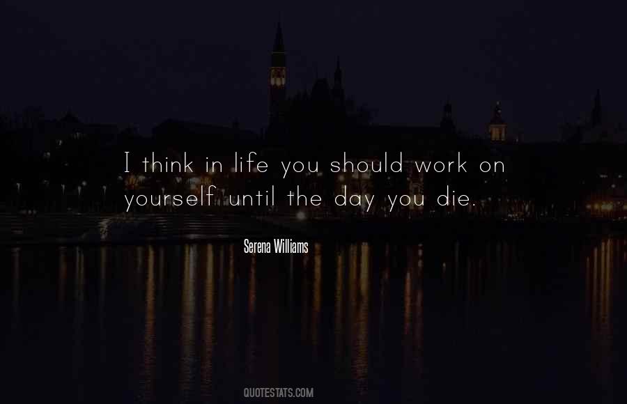 Work Until You Die Quotes #796540