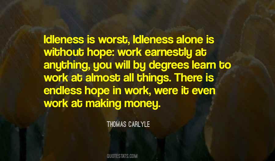 Work Without Money Quotes #1170460