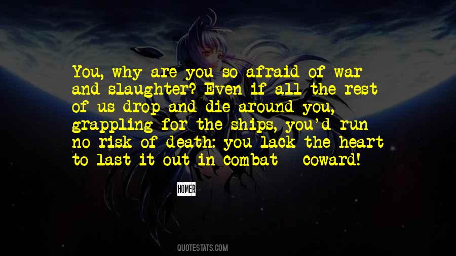Quotes About Afraid To Die #315032