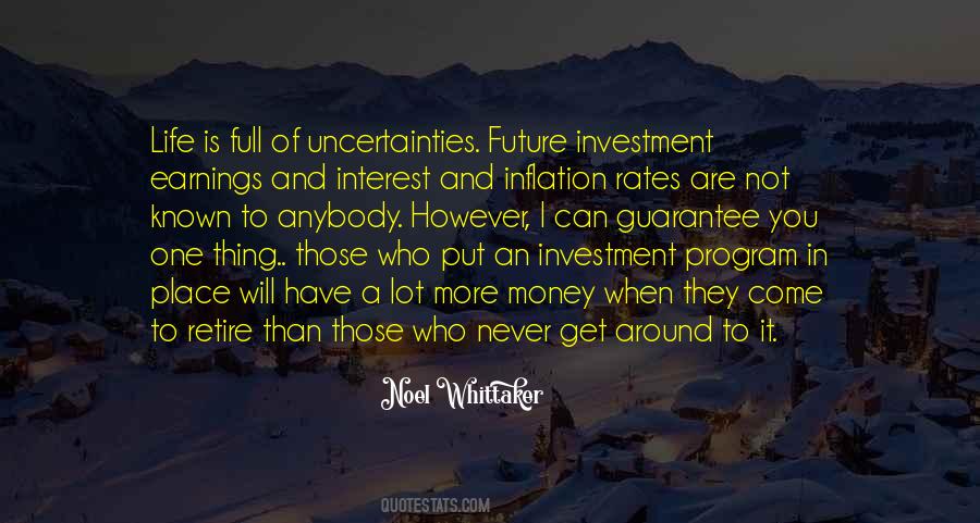 Quotes About Uncertainties #1041747