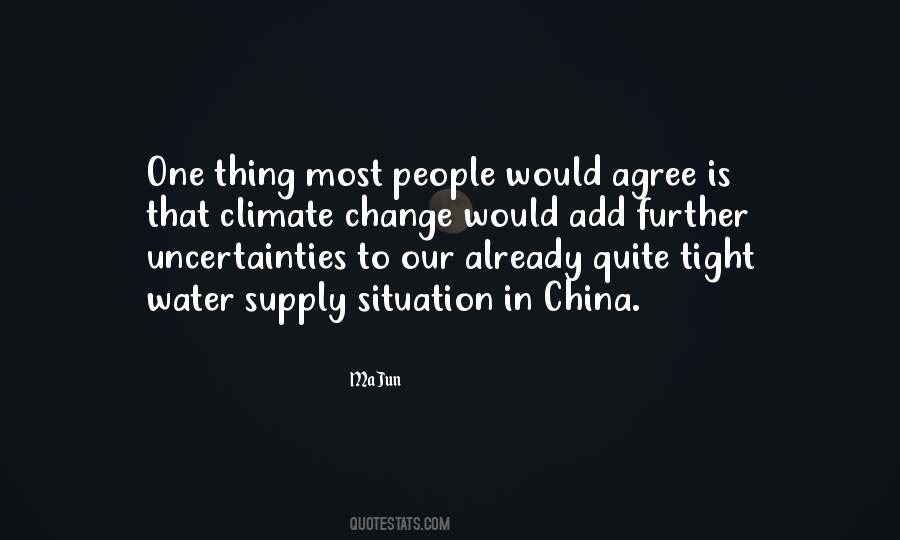 Quotes About Uncertainties #1692064