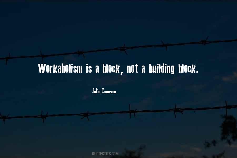 Workaholism Quotes #1667719