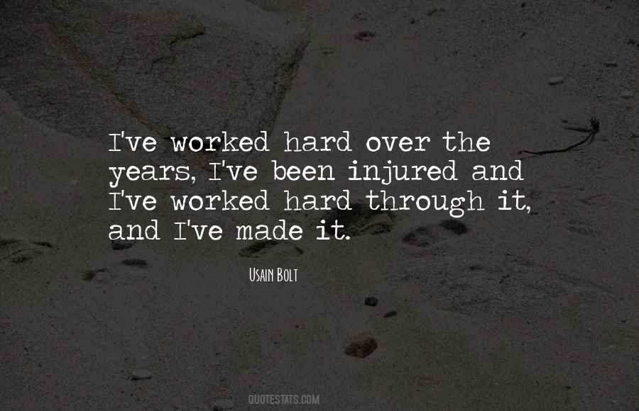 Worked Hard Quotes #1232991