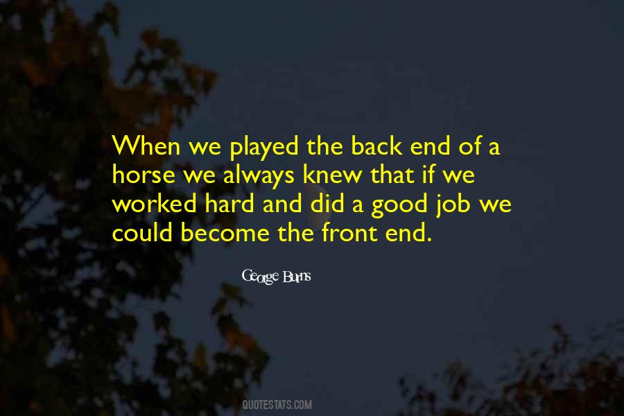 Worked Hard Quotes #1682782