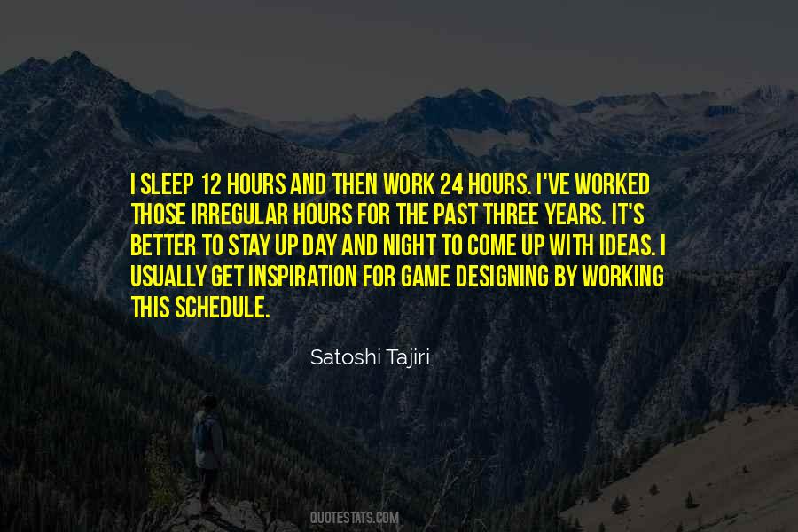 Working Day And Night Quotes #1066728