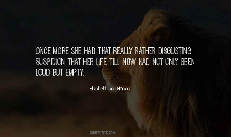 Quotes About Disgusting Life #339167