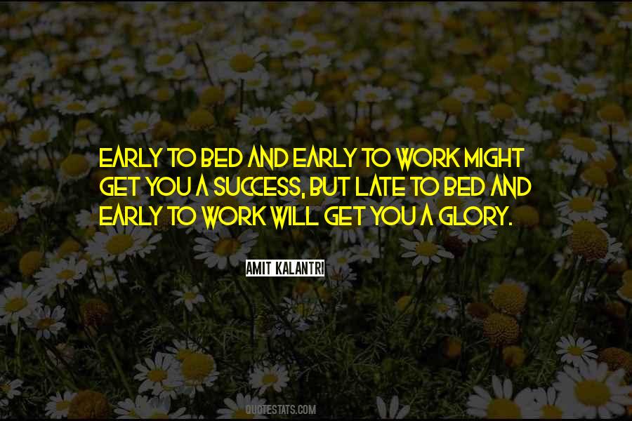 Working Late Quotes #869807