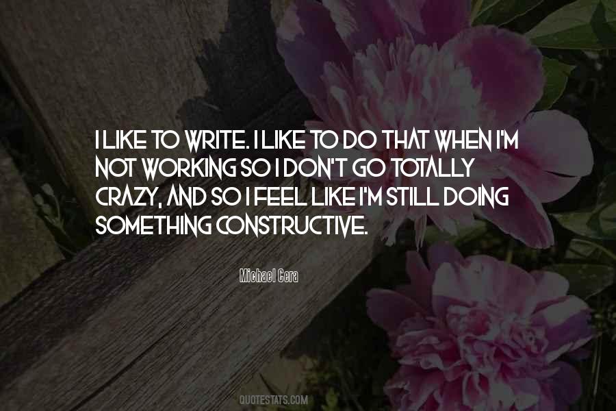 Working Like Crazy Quotes #1466119