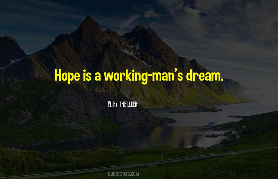 Working Man's Quotes #1523578