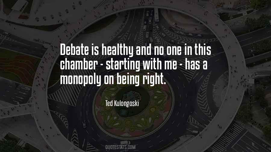 Quotes About Healthy Debate #1861620