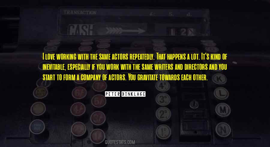 Working Towards Quotes #1409125