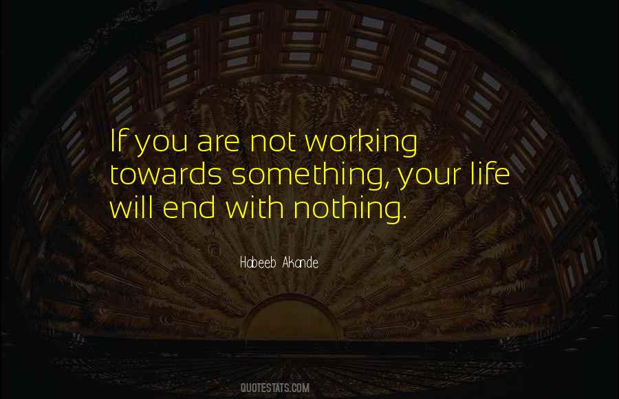 Working Towards Quotes #1640077